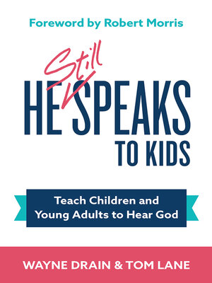 cover image of He Still Speaks to Kids